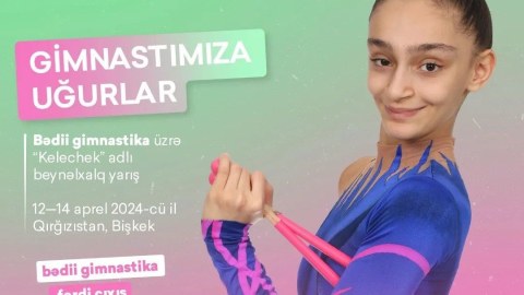 Gimnastlarımız beynəlxalq turnirdə iştirak edəcəklər