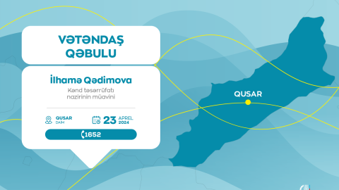 Nazir müavini Qusarda vətəndaşları qəbul edəcək