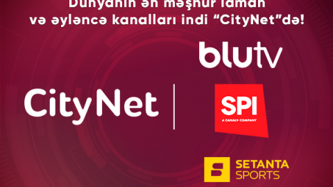 Dünyanın ən məşhur idman və əyləncə kanalları indi “CityNet”də! 