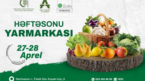 “Kənddən Şəhərə” həftəsonu yarmarkaları keçiriləcək