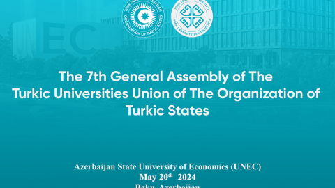 UNEC-in sədrliyi ilə Türk Universitetləri Birliyinin 7-ci Baş Assambleyası keçiriləcək