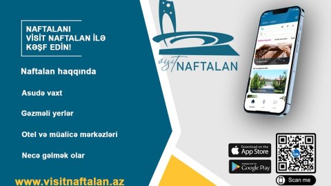 Naftalanın ilk mobil tətbiqi istifadəyə verildi - FOTO
