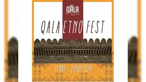 Sabahdan Qalada Etno Fest başlayır