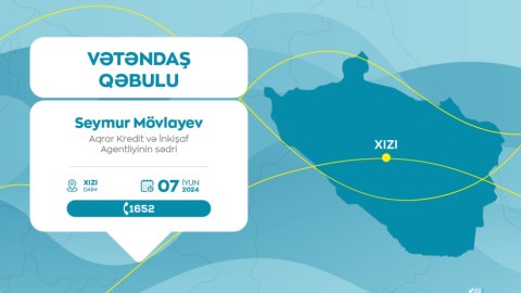 Seymur Mövlayev Xızıda vətəndaşları qəbul edəcək