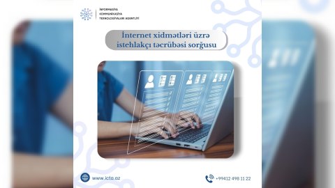 İKTA “İnternet xidmətləri üzrə istehlakçı təcrübəsi sorğusu”nun keçirilməsinə başlayıb