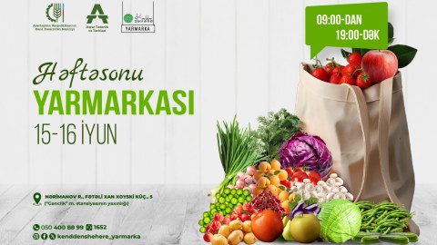 Həftəsonu “Kənddən Şəhərə” yarmarkası təşkil olunacaq