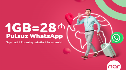 “Nar” rouminq paketləri ilə səyahət daha sərfəlidir