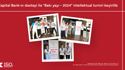 Kapital Bank-ın dəstəyi ilə “Bakı Yayı-2024” turniri keçirilib