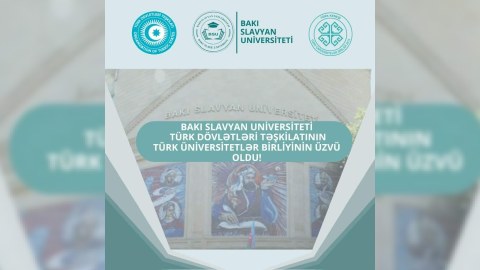 BSU Türk Universitetləri Birliyinin üzvü oldu