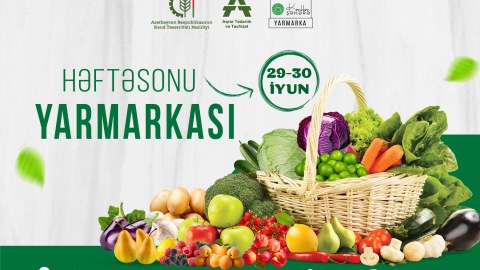 Həftəsonu “Kənddən Şəhərə” yarmarkası fəaliyyət göstərəcək