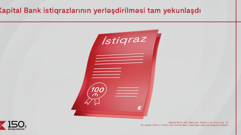Kapital Bank-ın manat istiqrazlarının 2-ci tranşının yerləşdirilməsi yekunlaşdı