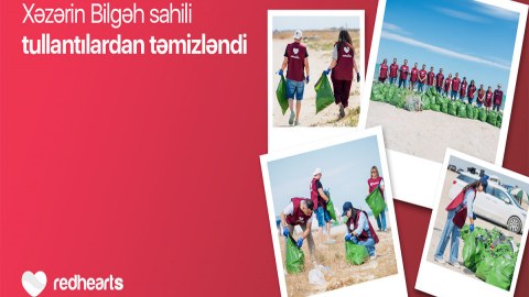 “Qırmızı Ürəklər” könüllülərinin iştirakı ilə Xəzərin Bilgəh sahili tullantılardan təmizlənib