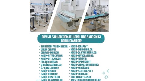 DSX tibb sahəsində həqiqi hərbi xidmətə və işə qəbul elan etdi - SİYAHI