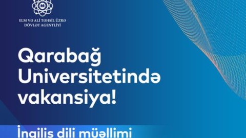 Qarabağ Universitetində daha bir VAKANSİYA