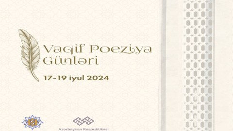 Şuşada Vaqif Poeziya Günləri keçirilir