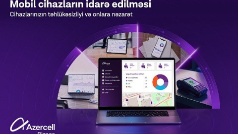 Azercell Biznes &ldquo;Mobil Cihazların İdarə Edilməsi&rdquo; həllini təqdim edir