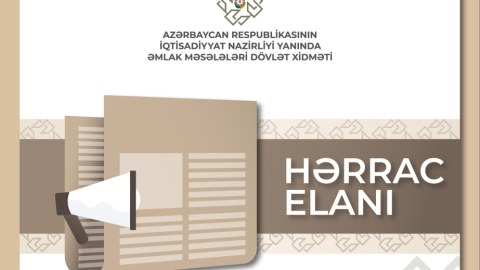 40 dövlət əmlakı hərraca çıxarılır