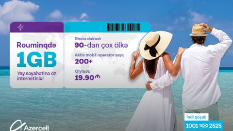 Azercell-in rouminq internet paketləri 90-dan çox ölkədə aktivdir