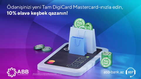 Tam DigiCard sahiblərinə ABB-dən&nbsp;10% keşbek!&nbsp;