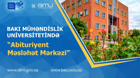 Abituriyentlərin nəzərinə: BMU-da &ldquo;Abituriyent Məsləhət Mərkəzi&rdquo; fəaliyyət göstərir