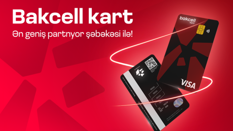 &ldquo;Bakcell&rdquo; ən geniş partnyor şəbəkəsinə malik debet kartını təqdim edib