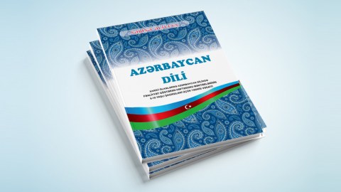 Xaricdəki soydaşlarımız üçün Azərbaycan dili dərsliyi çap olunacaq