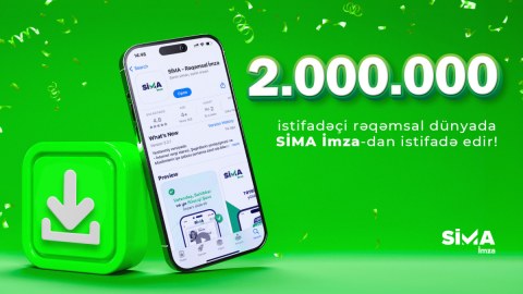 “SİMA İmza”nı yükləyənlərin sayı 2 milyonu ötdü