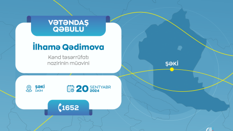 Nazir müavini Şəkidə vətəndaşları qəbul edəcək