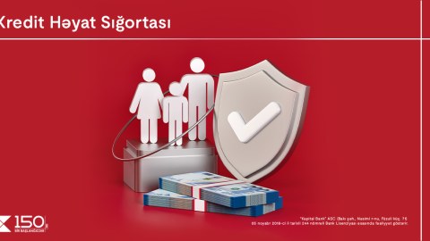Kapital Bank-dan kredit götürən müştərilər həyat sığortası əldə edə biləcəklər