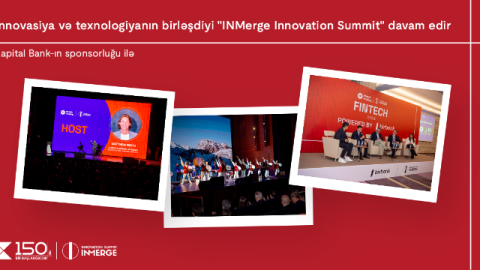 &ldquo;INMerge&rdquo; İnnovasiya Sammiti&nbsp;davam edir
