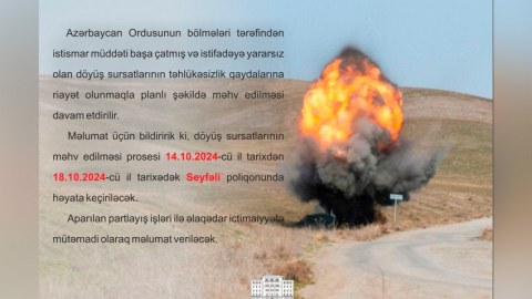 İstifadəyə yararsız döyüş sursatları məhv ediləcək