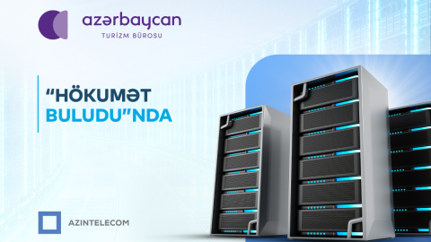 Azərbaycan Turizm Bürosu İT sistemlərini “Hökumət buludu”na köçürüb