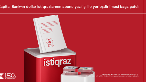 "Kapital Bank"ın dollar istiqrazlarına maraq böyükdür