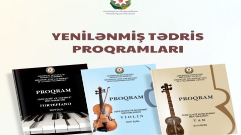 Musiqi və incəsənət məktəblərində tədris proqramları yeniləndi