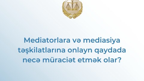 Mediasiya təşkilatlarına onlayn qaydada necə müraciət etmək olar?