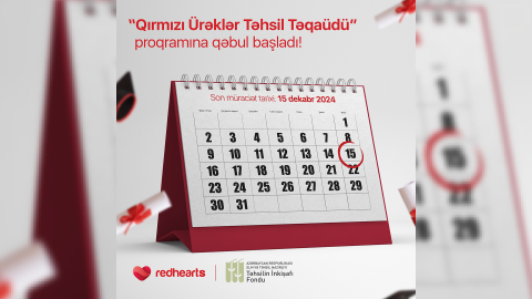 &ldquo;Qırmızı Ürəklər Təhsil Təqaüd Proqramı&rdquo;na qəbul başladı