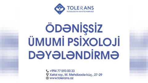 Sağlam Gələcək üçün Ödənişsiz Psixoloji dəyərləndirmə - Aksiyadan yararlanın&nbsp;