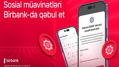 Birdəfəlik müavinətlər Birbank-da