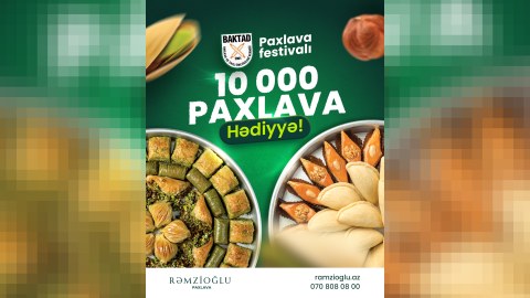 Azərbaycanda ilk: &ldquo;Paxlava və Şirniyyat Festivalı&rdquo;