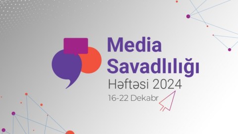 Bakıda &ldquo;Media savadlılığı&rdquo; konfransı keçirilir