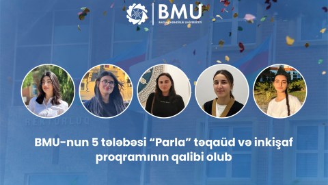 BMU-nun 5 tələbəsi təqaüd və inkişaf proqramının qalibi oldu