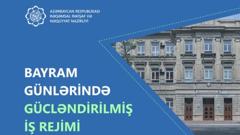 Nazirlik bayram günlərində gücləndirilmiş rejimdə çalışacaq