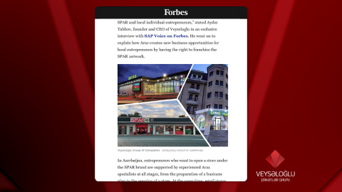 Məşhur “Forbes” jurnalı Veysəloğlu Şirkətlər Qrupundan yazdı