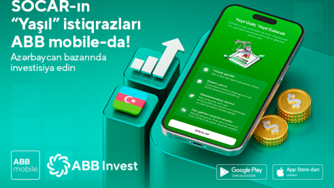SOCAR-ın &ldquo;Yaşıl&rdquo; istiqrazları &ldquo;ABB mobile&rdquo;​ tətbiqində