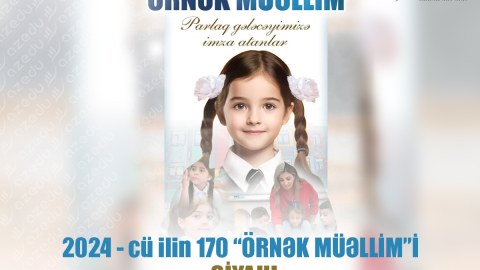 2024 - cü ilin 170 &ldquo;ÖRNƏK MÜƏLLİM&rdquo;İ - SİYAHI