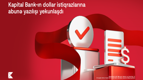 "Kapital Bank"ın dollar istiqrazlarına abunə yazılışı yekunlaşdı