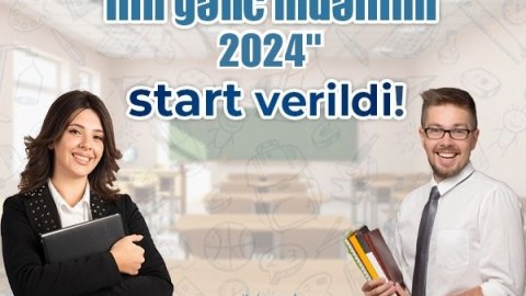 &ldquo;İlin gənc müəllimi - 2024&rdquo; müsabiqəsinə qeydiyyat BAŞLADI&nbsp;