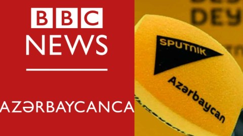 &ldquo;Sputnik-Azərbaycan&rdquo; və &ldquo;BBC News Azərbaycanca&rdquo; bağlanır? - İDDİA