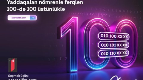 "Azercell"in eksklüziv 100 seriyalı nömrələri&nbsp;artıq satışda!