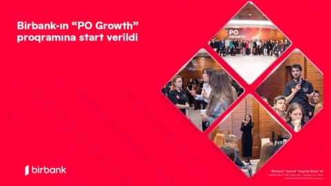 Birbank-ın &ldquo;PO Growth&rdquo; proqramına start verildi